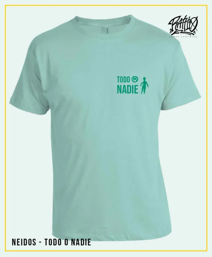 Camiseta "Todo o Nadie" AZUL TURQUESA