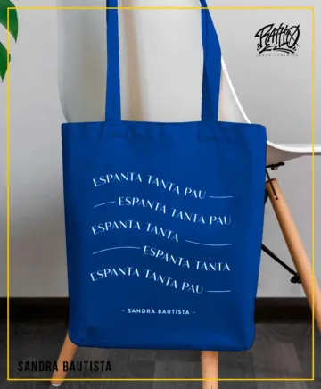 Totebag "Espanta tanta pau"