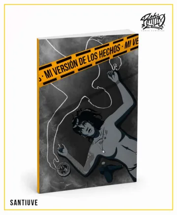Libro "Mi versión de los hechos" (Santiuve & Txelldelbeat)